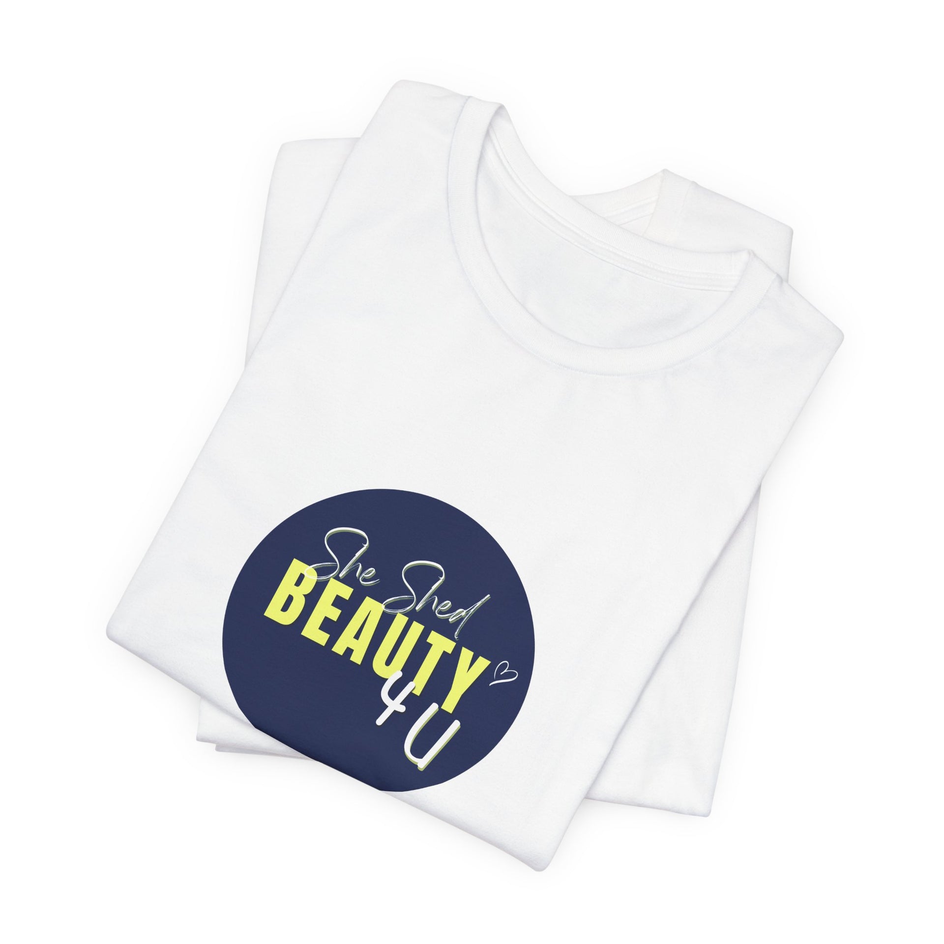She Shed Beauty 4U Tee