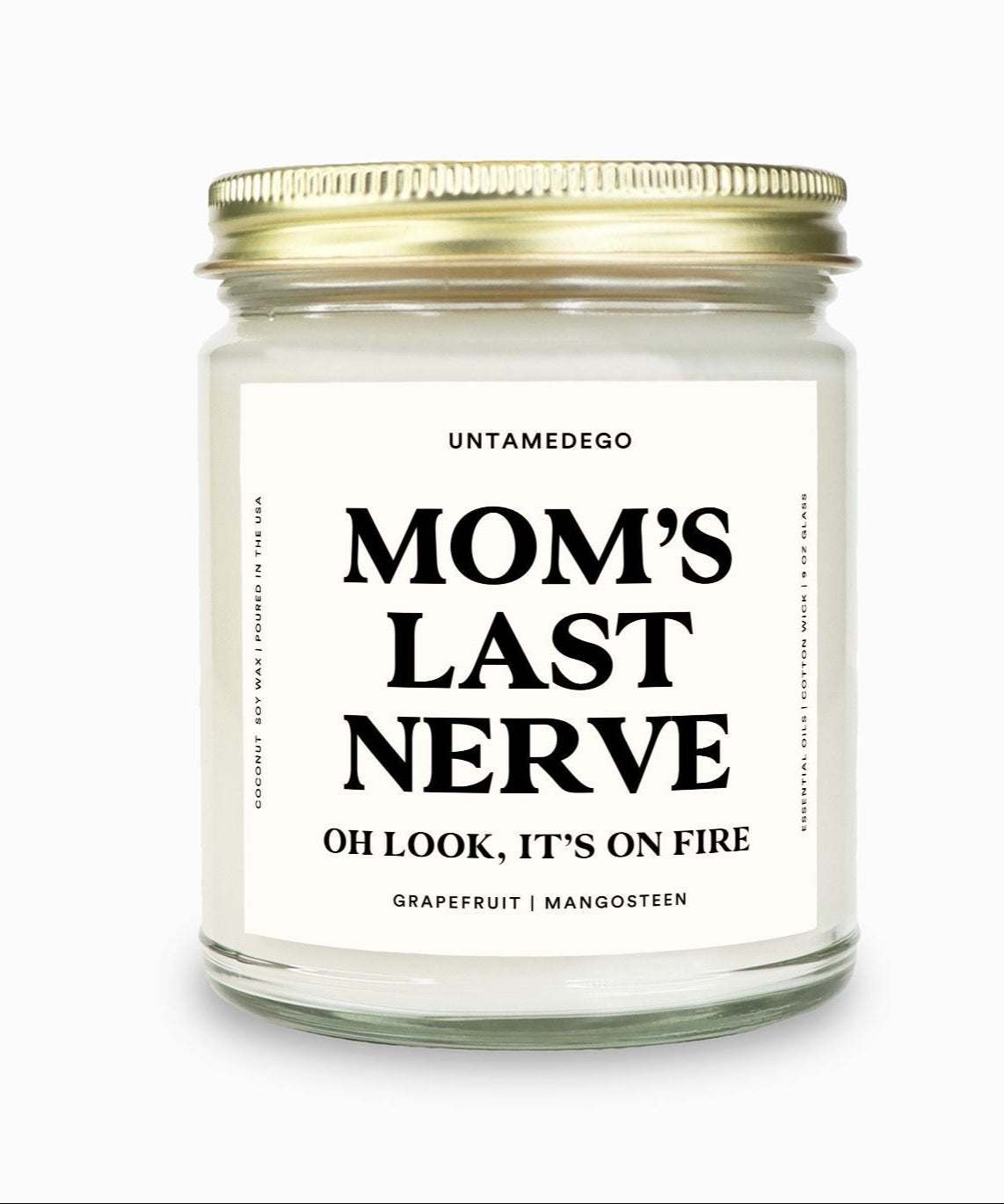 Mom's Last Nerve Gold Top Candle