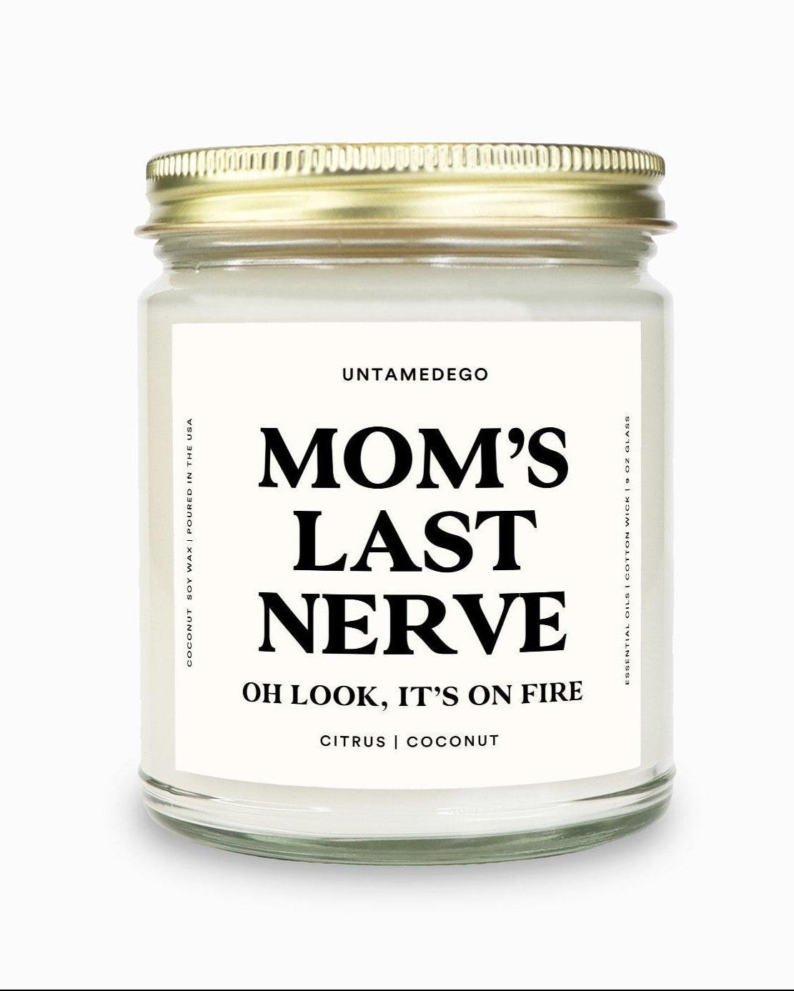 Mom's Last Nerve Gold Top Candle